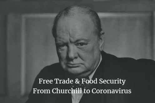 The Hard Lessons of History – Free Trade & Food Security